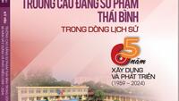 Kỷ yếu "Trường Cao đẳng Sư phạm Thái Bình trong dòng chảy 65 năm xây dựng và phát triển"